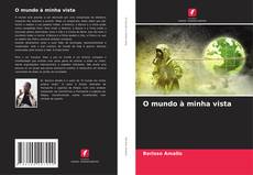 Copertina di O mundo à minha vista