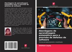 Couverture de Abordagens de aprendizagem automática para a previsão de defeitos de software