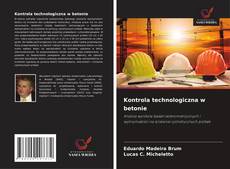 Kontrola technologiczna w betonie的封面