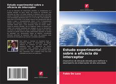 Обложка Estudo experimental sobre a eficácia do interceptor