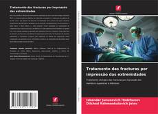 Tratamento das fracturas por impressão das extremidades的封面