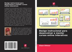 Couverture de Design instrucional para desenvolver e manter cursos online interativos