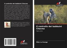 Bookcover of Il controllo dei babbuini Chacma