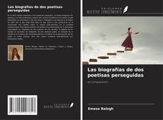 Portada del libro de Las biografías de dos poetisas perseguidas