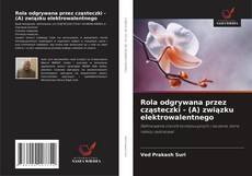 Buchcover von Rola odgrywana przez cząsteczki - (A) związku elektrowalentnego