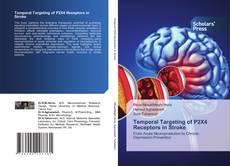 Обложка Temporal Targeting of P2X4 Receptors in Stroke
