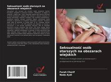 Copertina di Seksualność osób starszych na obszarach wiejskich
