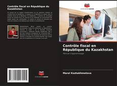 Copertina di Contrôle fiscal en République du Kazakhstan