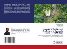 Bookcover of Structural Design and Analysis of a Hydraulic Frame for PEM stack