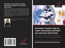 MATERIAŁY EDUKACYJNE NA TEMAT ZAPALENIA WĄTROBY DLA EDUKACJI MEDYCZNEJ的封面