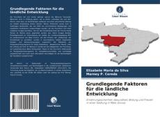 Grundlegende Faktoren für die ländliche Entwicklung的封面