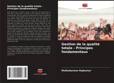 Buchcover von Gestion de la qualité totale - Principes fondamentaux