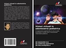 Copertina di Visioni virtuali in odontoiatria pediatrica