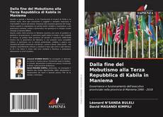 Copertina di Dalla fine del Mobutismo alla Terza Repubblica di Kabila in Maniema