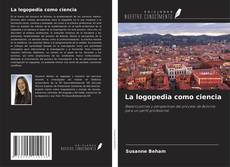 Portada del libro de La logopedia como ciencia