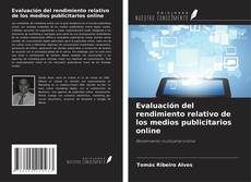 Copertina di Evaluación del rendimiento relativo de los medios publicitarios online