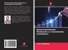 Copertina di Desenvolvimento financeiro e crescimento económico