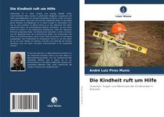 Обложка Die Kindheit ruft um Hilfe