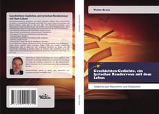 Bookcover of Geschichten-Gedichte, ein lyrisches Rendezvous mit dem Leben