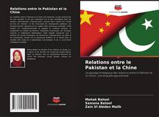 Capa do livro de Relations entre le Pakistan et la Chine 