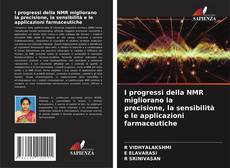 Borítókép a  I progressi della NMR migliorano la precisione, la sensibilità e le applicazioni farmaceutiche - hoz
