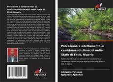 Couverture de Percezione e adattamento ai cambiamenti climatici nello Stato di Ektit, Nigeria