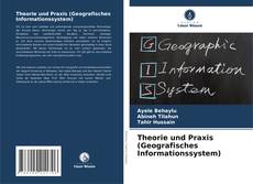 Theorie und Praxis (Geografisches Informationssystem)的封面