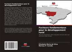 Обложка Facteurs fondamentaux pour le développement rural