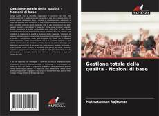 Gestione totale della qualità - Nozioni di base的封面