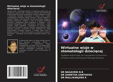 Copertina di Wirtualne wizje w stomatologii dziecięcej