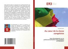 Copertina di Au cœur de la classe congolaise