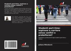Borítókép a  Studenti part-time: aspirano a carriere senza confini o proteiformi? - hoz