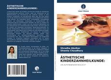 Buchcover von ÄSTHETISCHE KINDERZAHNHEILKUNDE:
