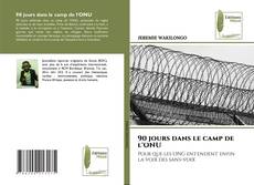 Couverture de 90 jours dans le camp de l'ONU