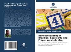 Copertina di Berufsausbildung in Brasilien: Geschichte und Fragen zum Lehrplan