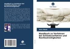 Capa do livro de Handbuch zu Verfahren bei Schiedsverfahren und Rechtsstreitigkeiten 