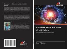 Copertina di Il clamore dell'IA e la realtà di tutti i giorni