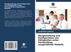 Copertina di Neugestaltung und Konfiguration von Fähigkeiten unter Verwendung ausgewählter Modelle