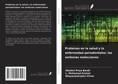 Borítókép a  Proteínas en la salud y la enfermedad periodontales: las sinfonías moleculares - hoz