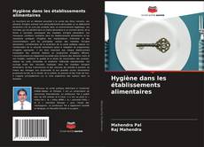 Buchcover von Hygiène dans les établissements alimentaires