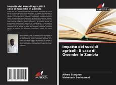 Borítókép a  Impatto dei sussidi agricoli: il caso di Gwembe in Zambia - hoz