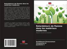 Capa do livro de Retardateurs de flamme dans les matériaux modernes 