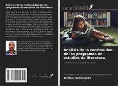 Copertina di Análisis de la continuidad de los programas de estudios de literatura
