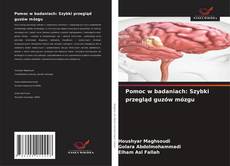 Copertina di Pomoc w badaniach: Szybki przegląd guzów mózgu