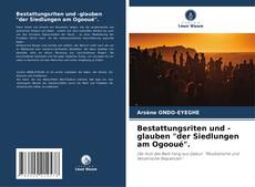 Обложка Bestattungsriten und -glauben "der Siedlungen am Ogooué".