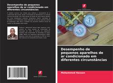 Desempenho de pequenos aparelhos de ar condicionado em diferentes circunstâncias的封面