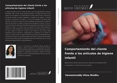 Portada del libro de Comportamiento del cliente frente a los artículos de higiene infantil