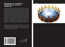 Buchcover von Estrategias de captación y fidelización de personal cualificado