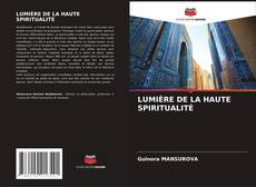 Bookcover of LUMIÈRE DE LA HAUTE SPIRITUALITÉ