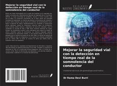 Buchcover von Mejorar la seguridad vial con la detección en tiempo real de la somnolencia del conductor